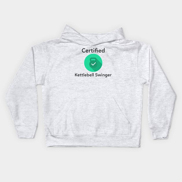 Certified Kettlebell Swinger Kids Hoodie by Conundrum Cracker